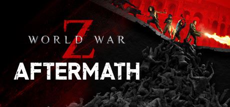 僵尸世界大战：劫后余生/ World War Z: Aftermath（V2.00）-51游戏库-无忧游戏库