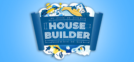 房屋建造者/House Builder（豪华版-Build.7743761-1121）-51游戏库-无忧游戏库