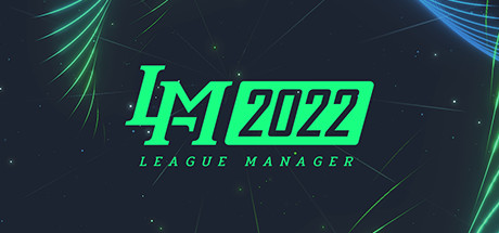 电竞经理2022/League Manager 2022（V1.15）-51游戏库-无忧游戏库