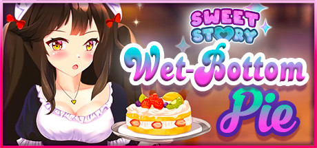 甜蜜的故事湿底馅饼/Sweet Story Wet-Bottom Pie-51游戏库-无忧游戏库