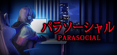 Parasocial-51游戏库-无忧游戏库