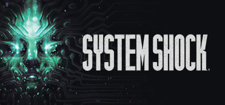 网络奇兵：重制版/System Shock-51游戏库-无忧游戏库