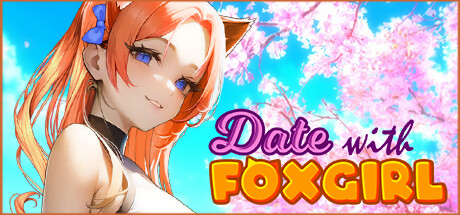 与狐狸女孩约会/Date with Foxgirl（V230530+全DLC）-51游戏库-无忧游戏库