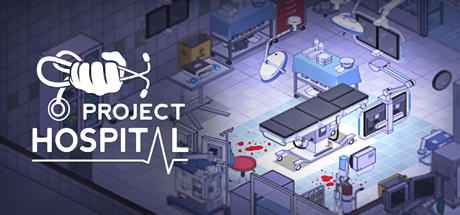 医院计划/Project Hospital（v1.2.22856）-51游戏库-无忧游戏库