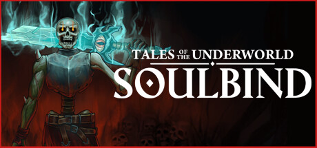 灵魂契约：冥界传说/Soulbind: Tales Of The Underworld-51游戏库-无忧游戏库