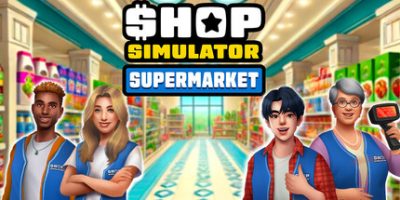 商店模拟器：超市|v20250321|官方中文|支持手柄|Shop Simulator: Supermarket|