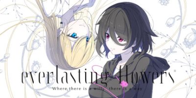 永恒之花|官方中文|Everlasting Flowers – Where there is a will, there is a way|