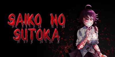 逃离病娇|官方中文|Saiko no sutoka|