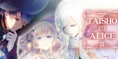 大正×对称爱丽丝 episode 3 TAISHO x ALICE episode 3/大正对称爱丽丝第三章|