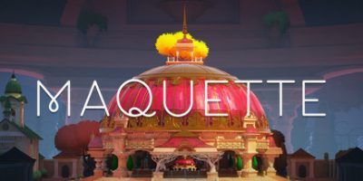Maquette|