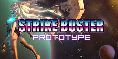 强袭人形：原体 Strike Buster Prototype|